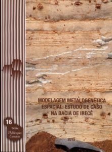 Capa de Livro: MODELAGEM METALOGENÉTICA ESPACIAL: ESTUDO DE CASO NA BACIA DE IRECÊ