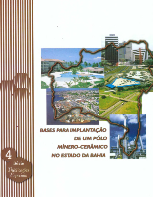 Capa de Livro: BASES PARA A IMPLANTAÇÃO DE UM PÓLO MÍNERO-CERÂMICO NO ESTADO DA BAHIA
